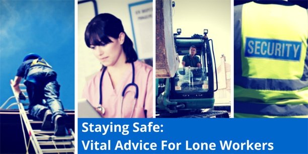 staying safe advice for lone workers